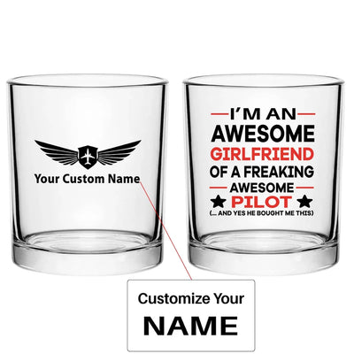I am an Awesome Girlfriend aviation design on whiskey glass, special-edition crystal cut.
