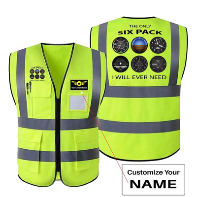 The Only Six Pack I Will Ever Need aviation design printed on high-visibility reflective fabric reflective vest.