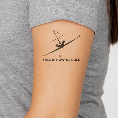 This is How We Roll aviation temporary tattoo in skin-safe adhesive paper.
