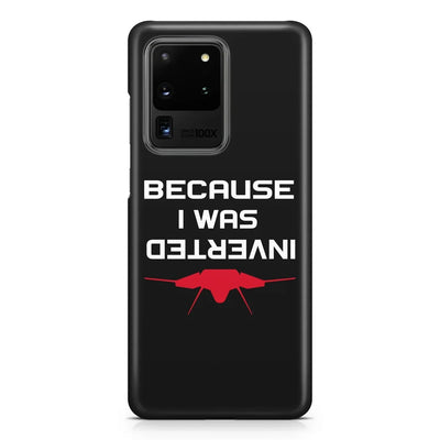 Because I was Inverted Samsung Case