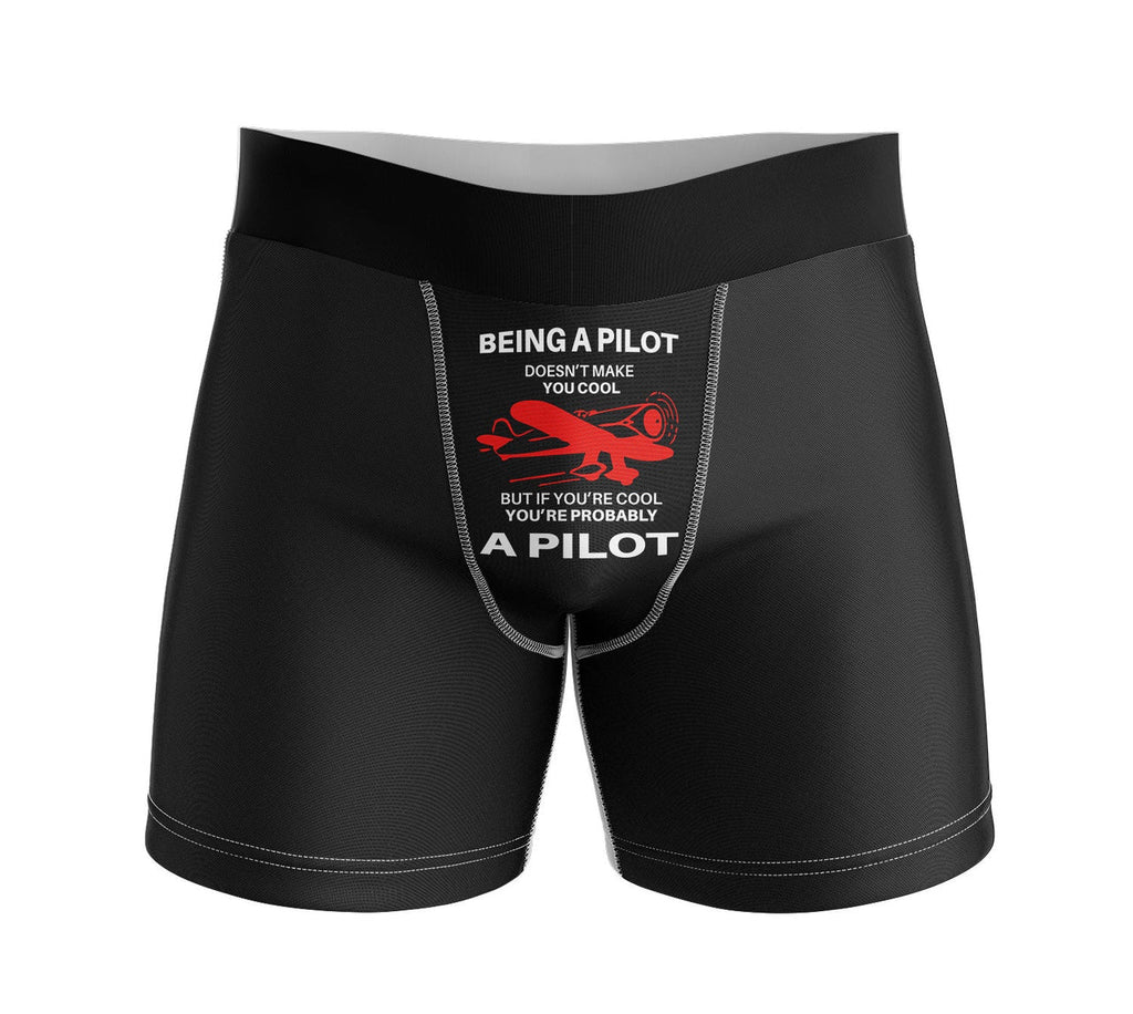 If You're Cool You're Probably a aviation design on soft cotton blend men's boxers.