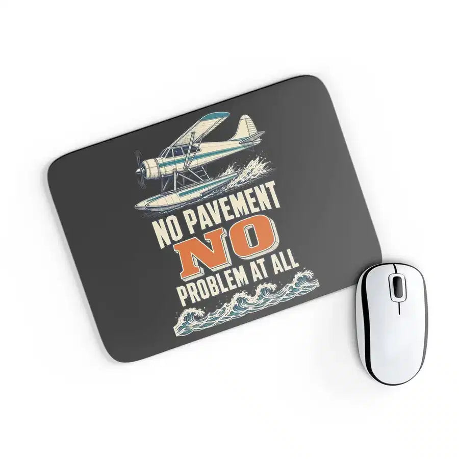 No Pavement No Problem At All design on black rectangle mouse pad