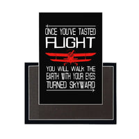 Thumbnail for Once You've Tasted Flight aviation design magnet in strong neodymium core.