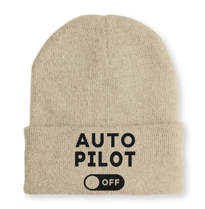 Auto Pilot Off Embroidered aviation embroidery on soft knit fabric beanie.