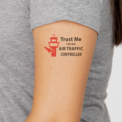 Trust Me I'm an Air Traffic Controller aviation temporary tattoo in skin-safe adhesive paper.