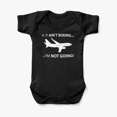 If It Ain't Boeing I'm Not Going! aviation print on kids gentle cotton bodysuit.