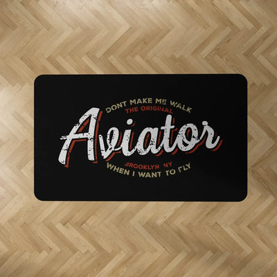 Aviator - Dont Make Me Walk aviation design on durable carpet pile with non-slip backing rectangle carpet floor mat.