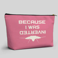 Thumbnail for Because I was Inverted Zipper Pouch - view 11