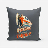 Thumbnail for Welcome Begins Before Takeoff design on gray pillow