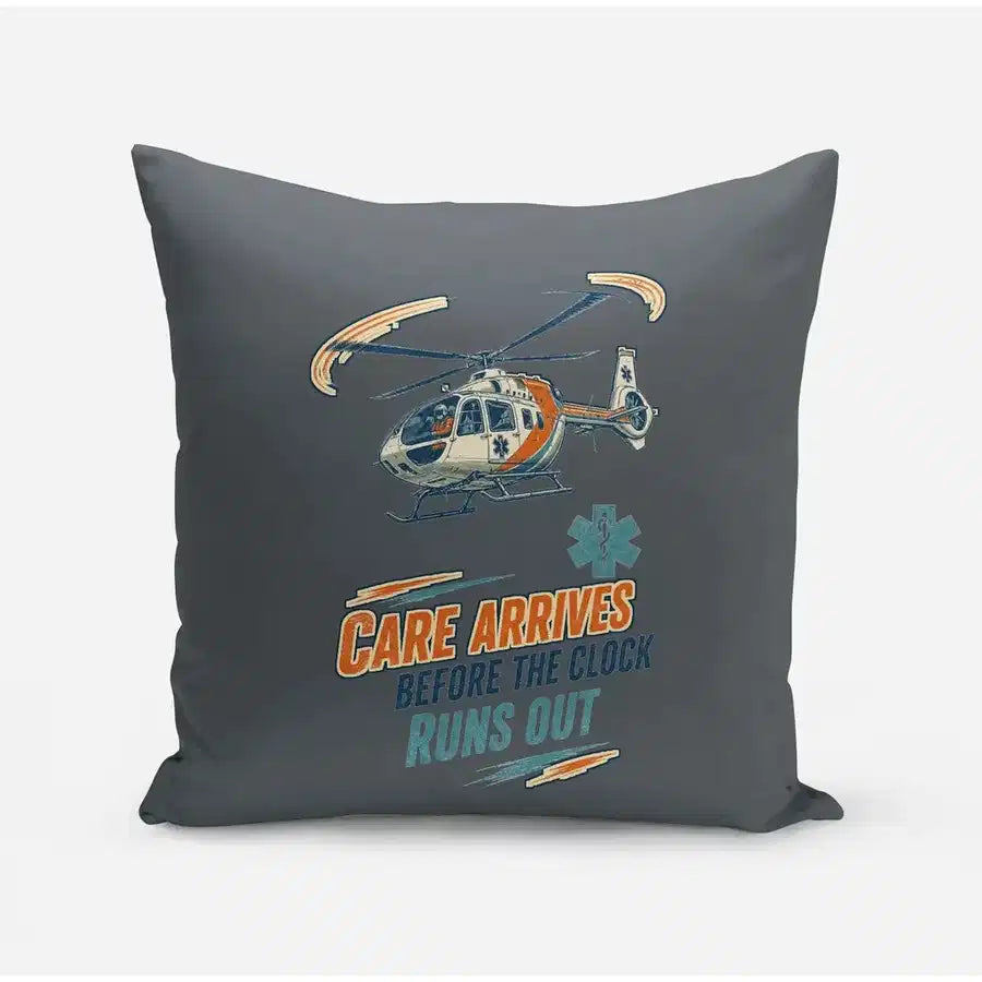 Care Arrives Before The Clock Runs Out design on gray pillow
