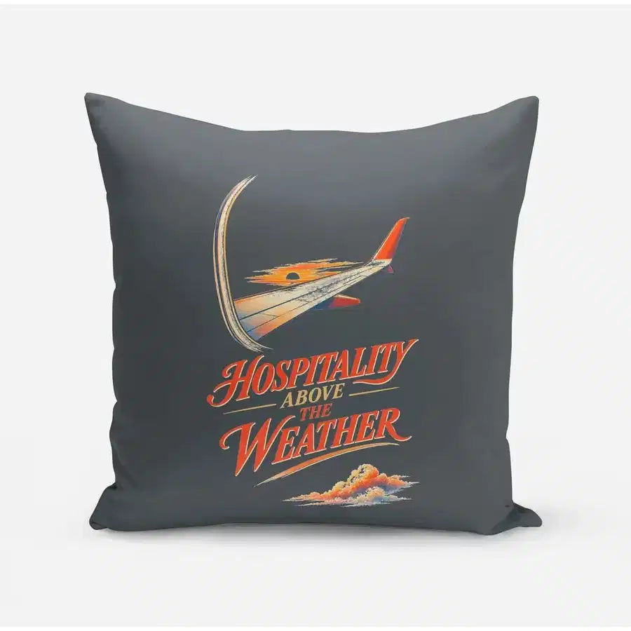 Hospitality Above The Weather design on gray pillow