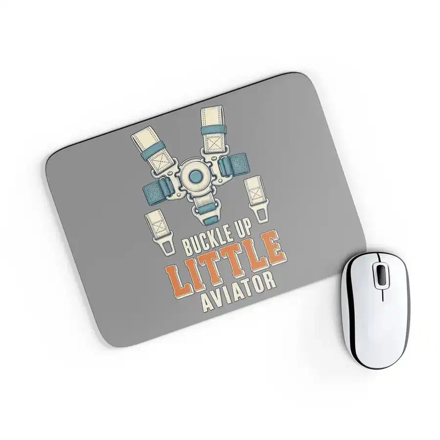 Buckle Up Little Aviator design on gray rectangle mouse pad
