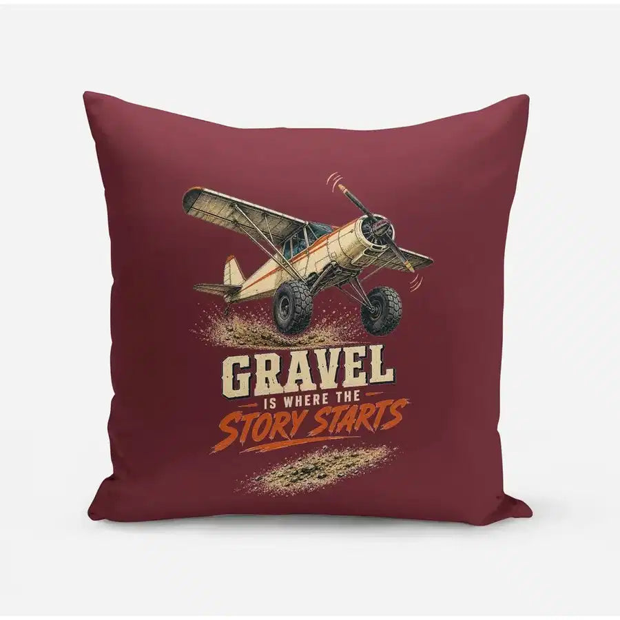 Gravel Is Where The Story Starts design on dark red pillow