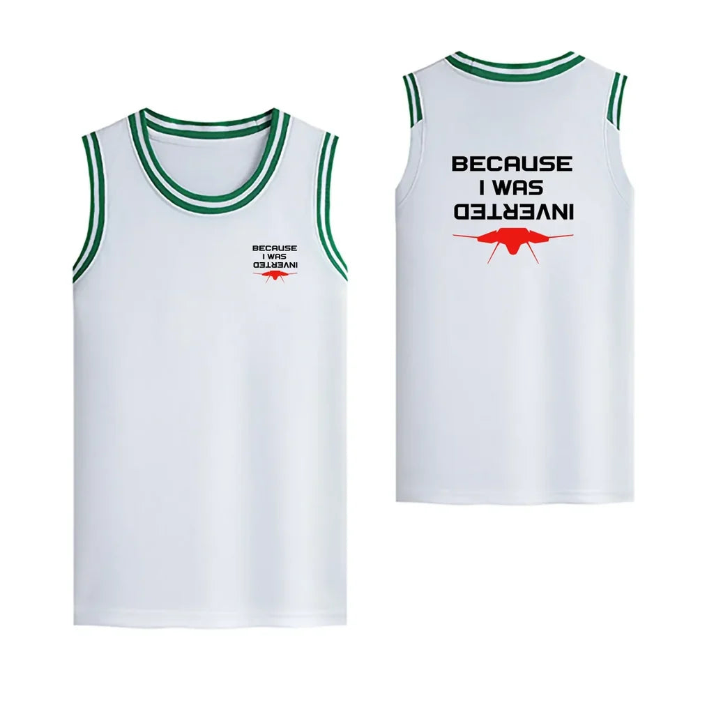 Because I was Inverted Designed Basketball Style Sports Tank Tops - view 12