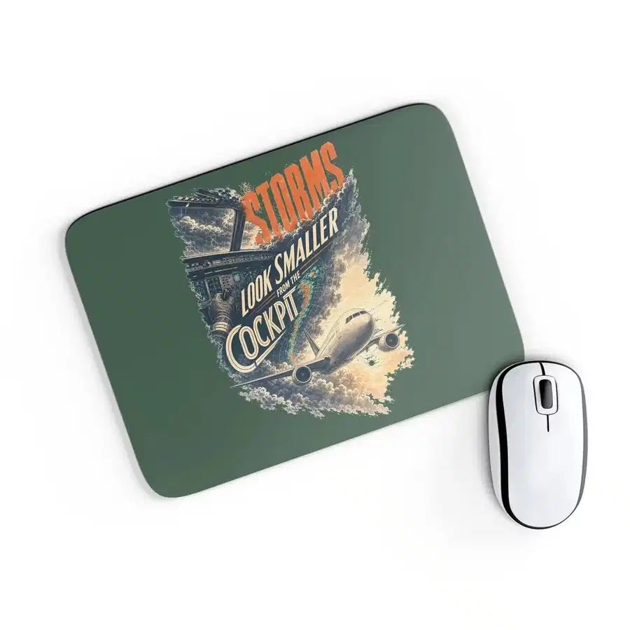 Storms Look Smaller From The Cockpit design on dark green rectangle mouse pad