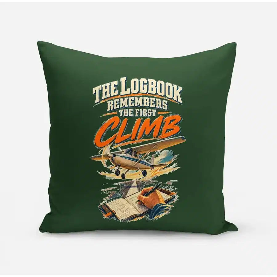 The Logbook Remembers The First Climb design on dark green pillow