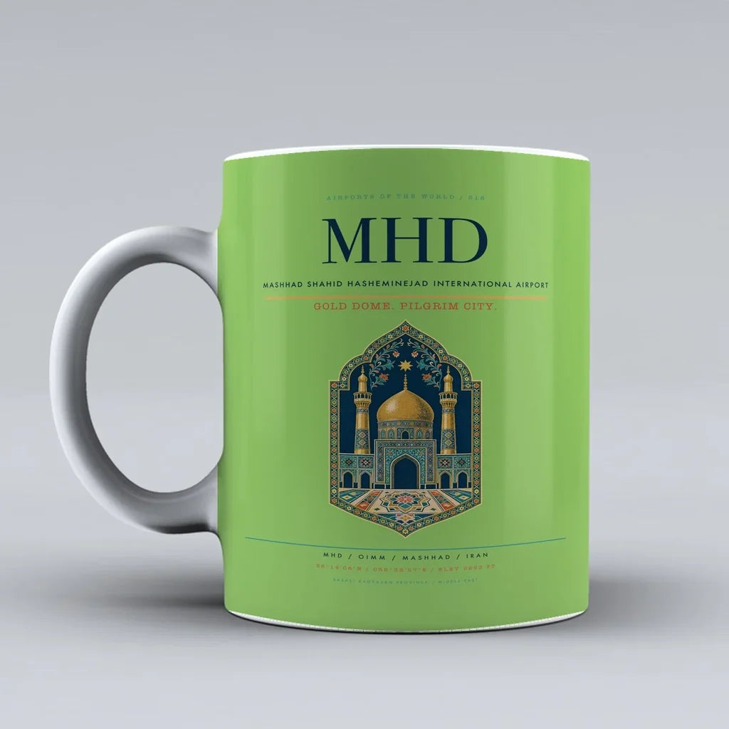 Mashhad Shahid Hasheminejad International Airport MHD Mug - Light Green