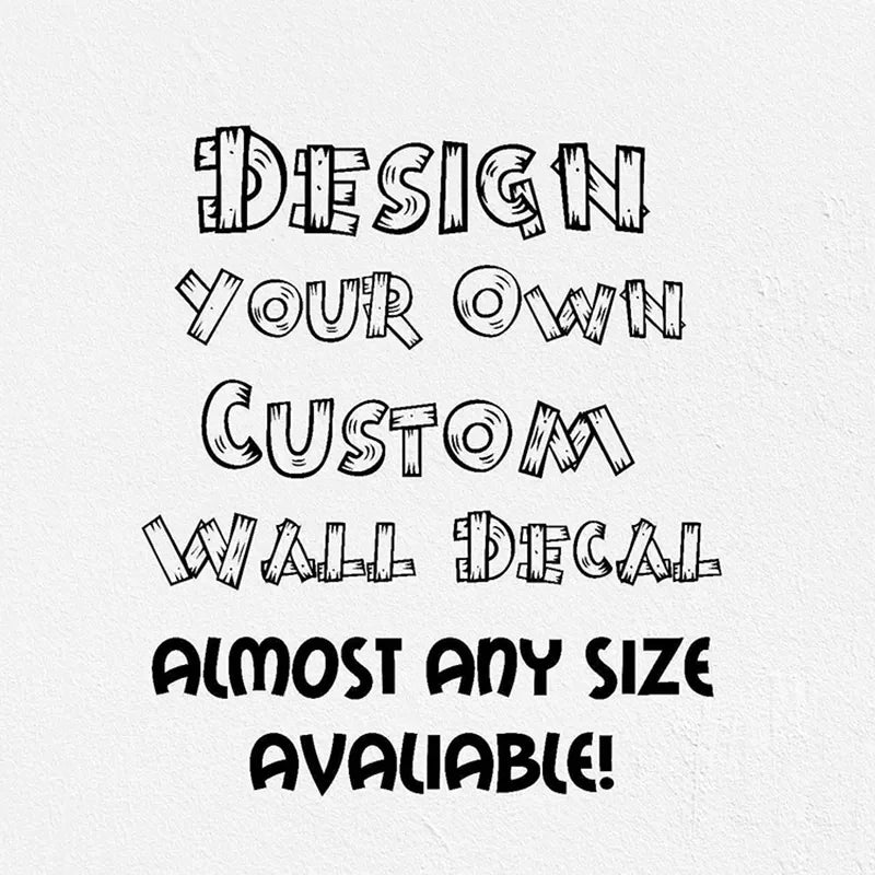 Customisable YOUR CUSTOM DESIGN & IMAGE Wall Sticker - view 15