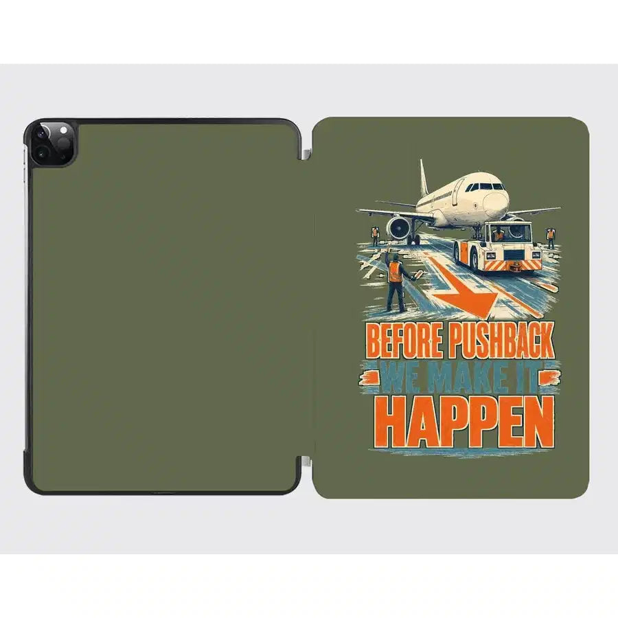 Before Pushback We Make It Happen design on green army ipad tablet case