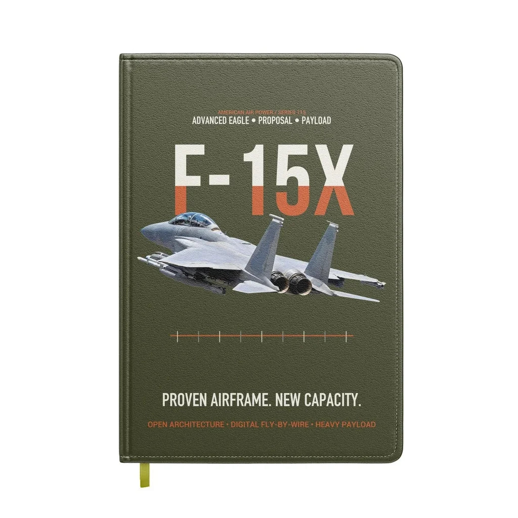 F-15X Advanced Eagle Proposal Proven Airframe New Capacity design on green army notebook