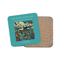 Thumbnail for The Atoll Supply Day - Designed Coasters design on turquoise 1-piece