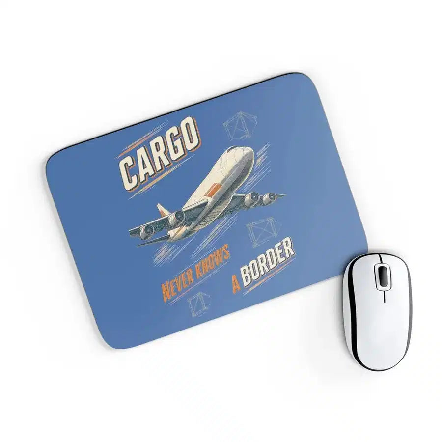 Cargo Never Knows A Border design on blue rectangle mouse pad