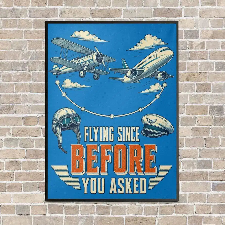 Flying Since Before You Asked vertical canvas print - framed - turquoise background
