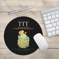 Thumbnail for Taitung Airport (TTT) design on black round mouse pad