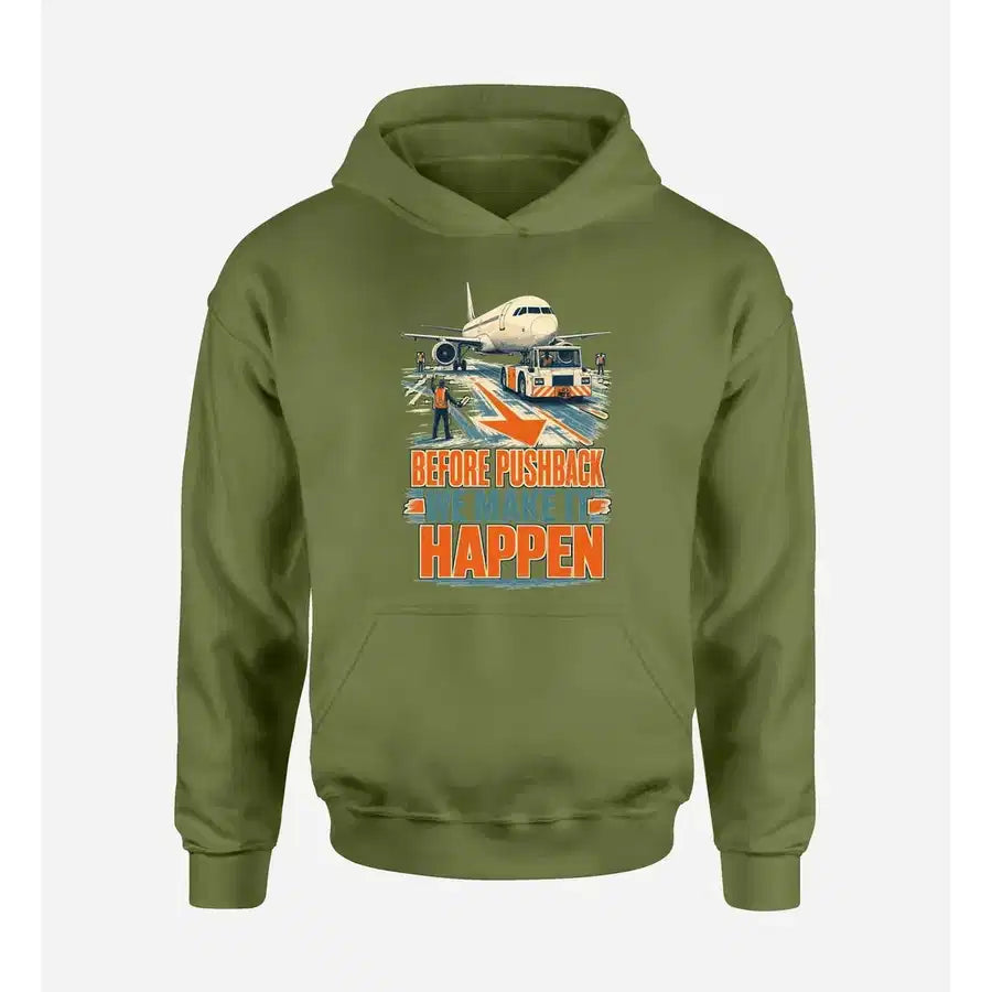 SIGNAL 578 - Before Pushback We Make It Happen design on green army hoodie single side