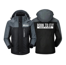 Born To Fly Forced To Work Thick Winter Jackets
