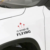 Thumbnail for I'd Rather Be Flying Car Sticker - view 2