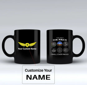 The Only Six Pack I Will Ever Need Black Mugs