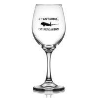 Thumbnail for Customisable If It Ain't Airbus Wine Glass - view 2