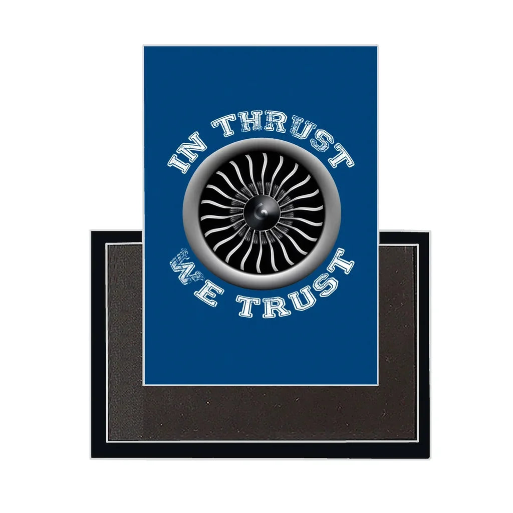 Thrust We Trust Magnet - view 2