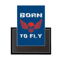 Thumbnail for Born to Fly Magnet - view 2