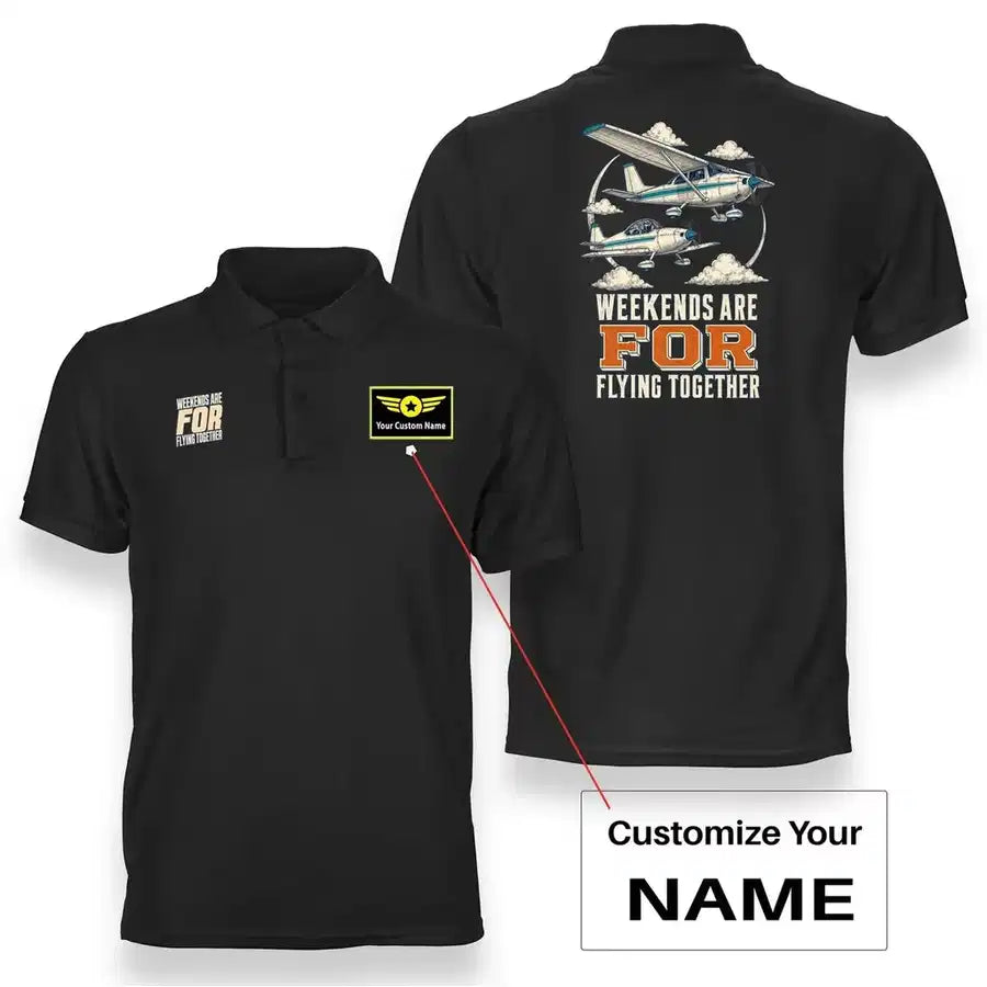SIGNAL 544 - Weekends Are For Flying Together - Double-Side Polo design on black double side polo with custom name badge