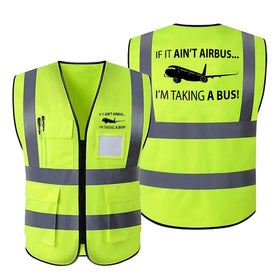 If It Ain't Airbus I'm Taking A Bus Reflective Vests
