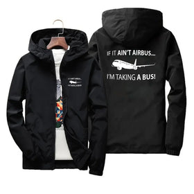If It Ain't Airbus I'm Taking A Bus Designed Thin Windbreaker Jackets