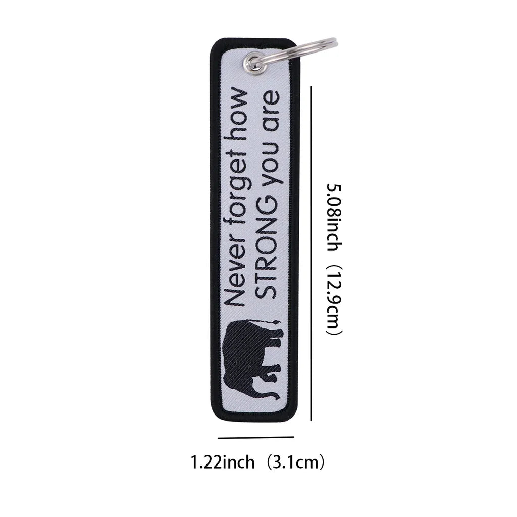 Never Forget How STRONG You Key Chain - view 2
