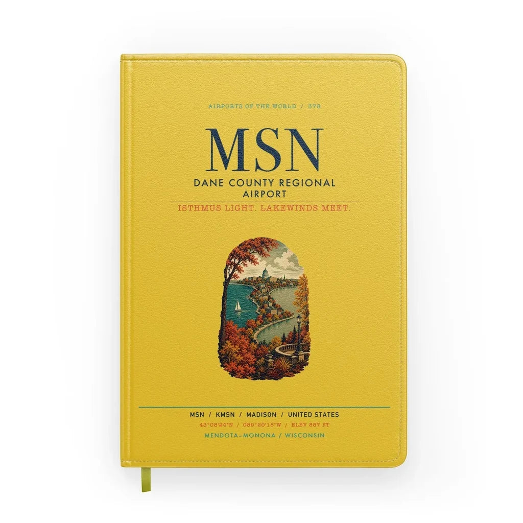 Dane County Regional Airport Madison (MSN) design on yellow notebook