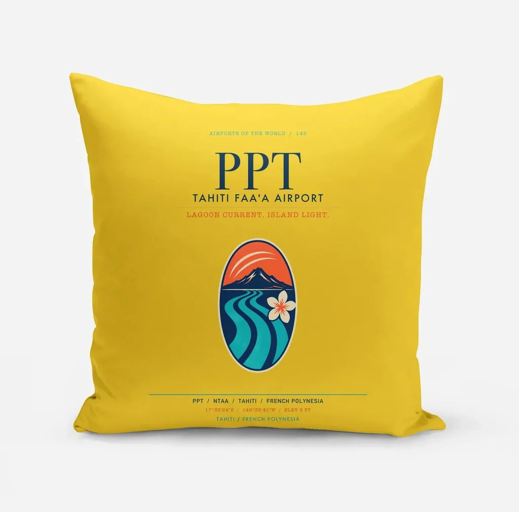Tahiti Faa'a Airport (PPT) design on yellow pillow