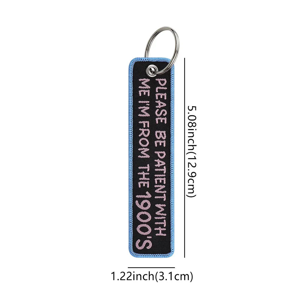 PLEASE BE PATIENT WITH ME Key Chain - view 2