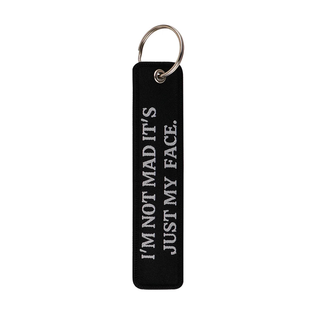 I'M NOT MAD IT'S JUST Key Chain - view 2