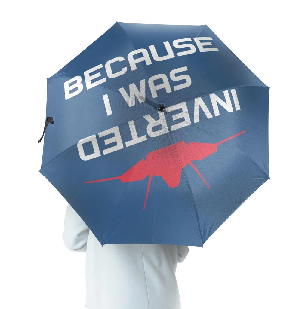 Because I was Inverted Umbrella - view 2