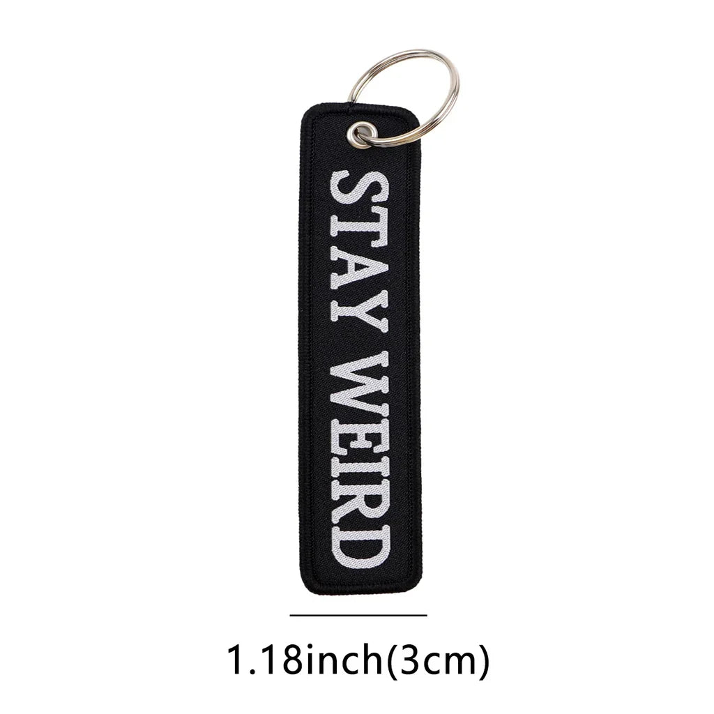 STAY WEIRD Key Chain - view 2