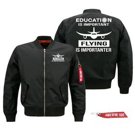 Education Is Important Flying is Importanter Pilot Jackets