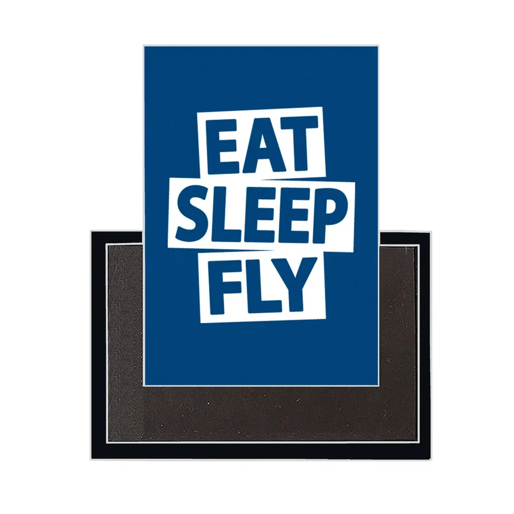 Eat Sleep Fly Magnet - view 2