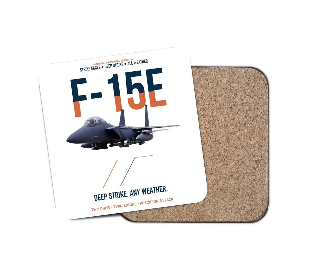 F-15E Strike Eagle Deep Strike Any Weather design on white 1 piece coaster