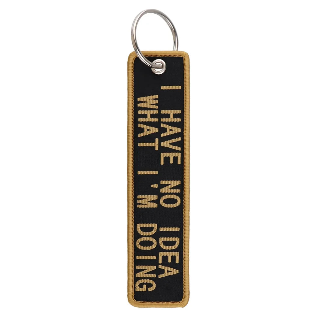 I HAVE NO IDEA WHAT Key Chain - view 2