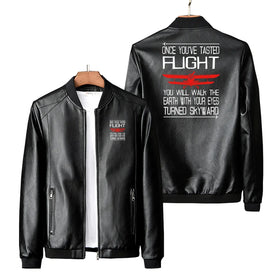 Once You've Tasted Flight PU Leather Jackets